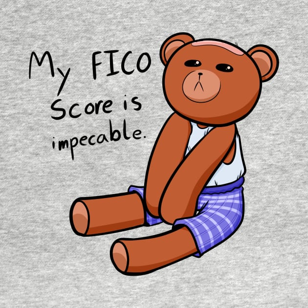 Impeccable FICO Score by Whatchamarkallit